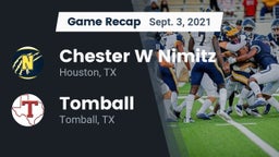 Recap: Chester W Nimitz  vs. Tomball  2021