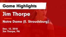 Jim Thorpe  vs Notre Dame (E. Stroudsburg) Game Highlights - Dec. 12, 2018