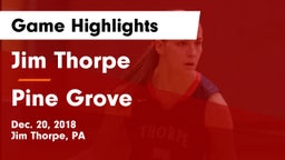Jim Thorpe  vs Pine Grove  Game Highlights - Dec. 20, 2018
