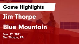 Jim Thorpe  vs Blue Mountain  Game Highlights - Jan. 12, 2021