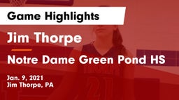 Jim Thorpe  vs Notre Dame Green Pond HS Game Highlights - Jan. 9, 2021