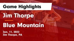 Jim Thorpe  vs Blue Mountain  Game Highlights - Jan. 11, 2022
