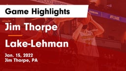 Jim Thorpe  vs Lake-Lehman  Game Highlights - Jan. 15, 2022