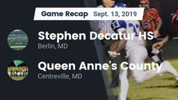 Recap: Stephen Decatur HS vs. Queen Anne's County  2019