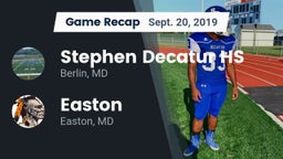 Recap: Stephen Decatur HS vs. Easton  2019