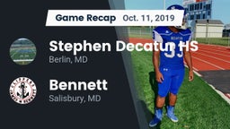 Recap: Stephen Decatur HS vs. Bennett  2019