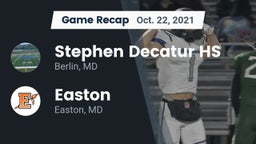 Recap: Stephen Decatur HS vs. Easton  2021