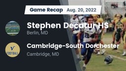 Recap: Stephen Decatur HS vs. Cambridge-South Dorchester  2022
