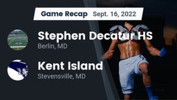 Recap: Stephen Decatur HS vs. Kent Island  2022