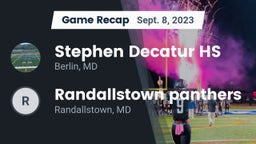 Recap: Stephen Decatur HS vs. Randallstown panthers 2023
