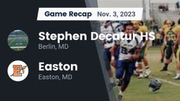 Recap: Stephen Decatur HS vs. Easton  2023