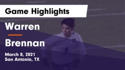 Warren  vs Brennan  Game Highlights - March 8, 2021