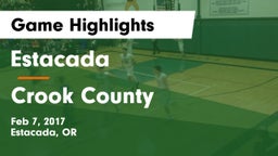 Estacada  vs Crook County  Game Highlights - Feb 7, 2017