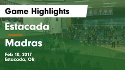 Estacada  vs Madras  Game Highlights - Feb 10, 2017