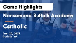 Nansemond Suffolk Academy vs Catholic  Game Highlights - Jan. 20, 2023