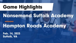 Nansemond Suffolk Academy vs Hampton Roads Academy  Game Highlights - Feb. 14, 2023