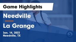 Needville  vs La Grange  Game Highlights - Jan. 14, 2022