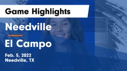 Needville  vs El Campo  Game Highlights - Feb. 5, 2022