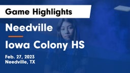 Needville  vs Iowa Colony HS Game Highlights - Feb. 27, 2023
