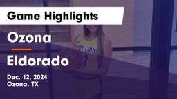 Ozona  vs Eldorado  Game Highlights - Dec. 12, 2024