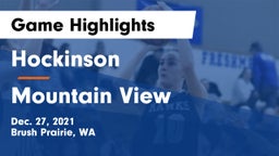 Hockinson  vs Mountain View  Game Highlights - Dec. 27, 2021