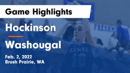 Hockinson  vs Washougal  Game Highlights - Feb. 2, 2022