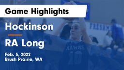 Hockinson  vs RA Long  Game Highlights - Feb. 5, 2022