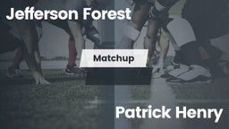 Matchup: Jefferson Forest vs. Patrick Henry  2016