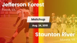 Matchup: Jefferson Forest vs. Staunton River  2018