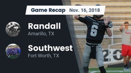 Recap: Randall  vs. Southwest  2018