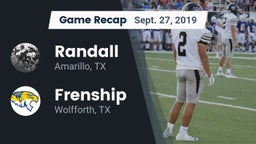 Recap: Randall  vs. Frenship  2019