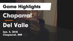 Chaparral  vs Del Valle  Game Highlights - Jan. 5, 2018