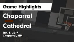 Chaparral  vs Cathedral  Game Highlights - Jan. 5, 2019
