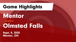 Mentor  vs Olmsted Falls  Game Highlights - Sept. 8, 2020
