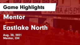Mentor  vs Eastlake North  Game Highlights - Aug. 30, 2021