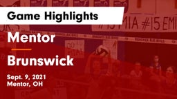 Mentor  vs Brunswick  Game Highlights - Sept. 9, 2021