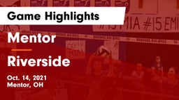 Mentor  vs Riverside  Game Highlights - Oct. 14, 2021