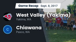 Recap: West Valley  (Yakima) vs. Chiawana  2017