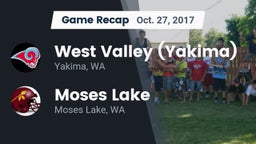 Recap: West Valley  (Yakima) vs. Moses Lake  2017