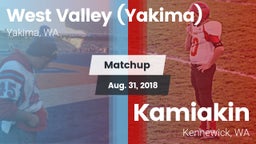 Matchup: West Valley vs. Kamiakin  2018