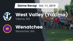 Recap: West Valley  (Yakima) vs. Wenatchee  2019