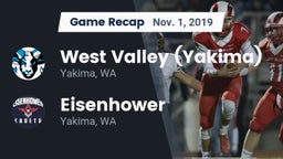 Recap: West Valley  (Yakima) vs. Eisenhower  2019