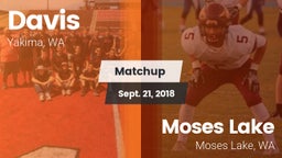 Matchup: Davis  vs. Moses Lake  2018