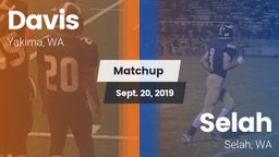 Matchup: Davis  vs. Selah  2019