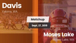 Matchup: Davis  vs. Moses Lake  2019