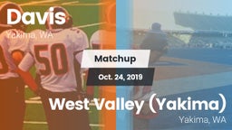 Matchup: Davis  vs. West Valley  (Yakima) 2019