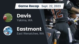 Recap: Davis  vs. Eastmont  2023
