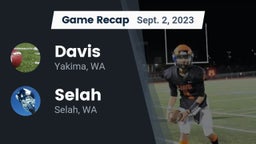 Recap: Davis  vs. Selah  2023