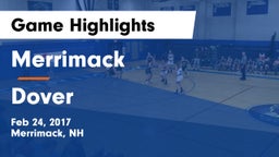 Merrimack  vs Dover  Game Highlights - Feb 24, 2017