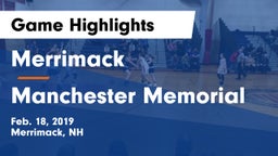 Merrimack  vs Manchester Memorial Game Highlights - Feb. 18, 2019
